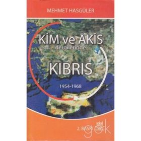 KIM VE AKIS DERGILERINDE KIBRIS - M. HASGÜLER