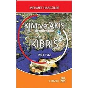 KIM VE AKIS DERGILERINDE KIBRIS - M. HASGÜLER