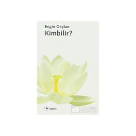 Kimbilir? - Engin Geçtan