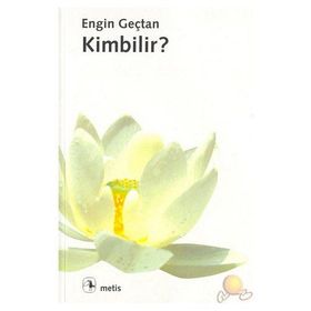 Kimbilir? - Engin Geçtan