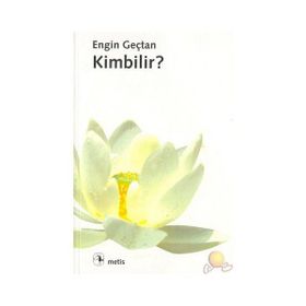 Kimbilir? - Engin Geçtan