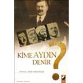 KIME AYDIN DENIR? - AHMET KÖKLÜGİLLER
