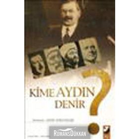 KIME AYDIN DENIR? - AHMET KÖKLÜGİLLER