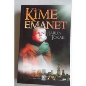 KIME EMANET - HARUN TOKAK