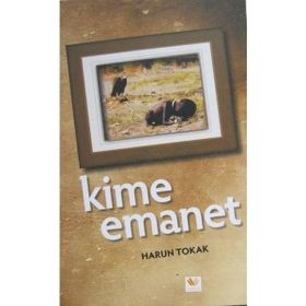 KIME EMANET - HARUN TOKAK