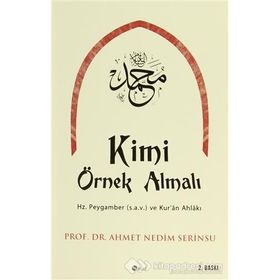 Kimi Örnek Almalı?-Ahmet Nedim Serinsu
