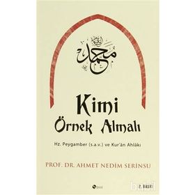 Kimi Örnek Almalı?-Ahmet Nedim Serinsu