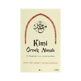 Kimi Örnek Almalı?-Ahmet Nedim Serinsu