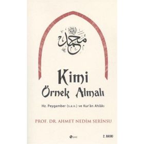 Kimi Örnek Almalı?-Ahmet Nedim Serinsu