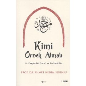 Kimi Örnek Almalı?-Ahmet Nedim Serinsu