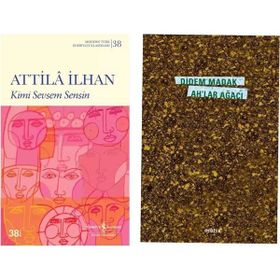 Kimi Sevsem Sensin - Attila İlhan - Ah'lar Ağacı - Didem Madak