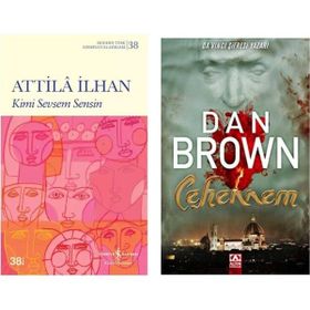 Kimi Sevsem Sensin - Attila İlhan - Cehennem - Dan Brown
