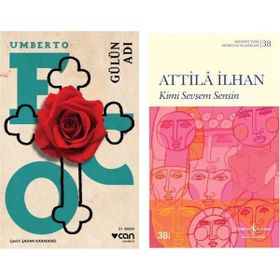 Kimi Sevsem Sensin - Attila İlhan - Gülün Adı - Umberto Eco