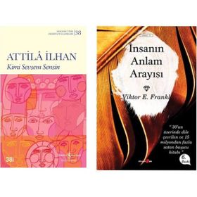 Kimi Sevsem Sensin - Attila İlhan - İnsanın Anlam Arayışı - Viktor Emil Frankl