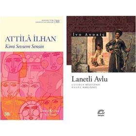 Kimi Sevsem Sensin - Attila İlhan - Lanetli Avlu - Ivo Andriç
