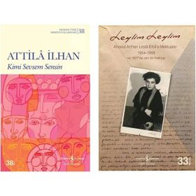 Kimi Sevsem Sensin - Attila İlhan - Leylim Leylim - Ahmed Arif