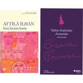Kimi Sevsem Sensin - Attila İlhan - Yalnız Kadınlar Arasında - Cesare Pevase