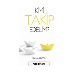 Kimi Takip Edelim? - Türkiye Diyanet Vakfı Yayınları