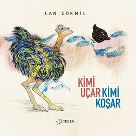 Kimi Uçar Kimi Koşar - Can Göknil