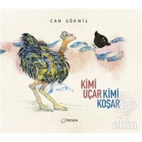 Kimi Uçar Kimi Koşar - Can Göknil