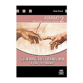 Kimim? 2 Çoklu Zeka Kuramı Evde ve Ailede Nobel Akademik Yayıncılık