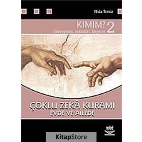 Kimim? 2 Çoklu Zeka Kuramı Evde ve Ailede Nobel Akademik Yayıncılık