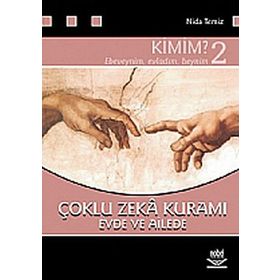 Kimim? 2 Çoklu Zeka Kuramı Evde ve Ailede Nobel Akademik Yayıncılık