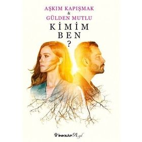 Kimim Ben Aşkım Kapışmak - Gülden Mutlu