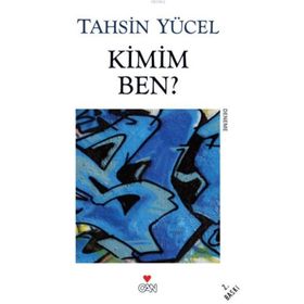 KIMIM BEN? - TAHSIN YÜCEL