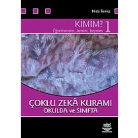 Kimim?: Çoklu Zeka Kuramı Okulda ve Sınıfta 1