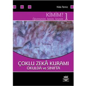 Kimim?: Çoklu Zeka Kuramı Okulda ve Sınıfta 1