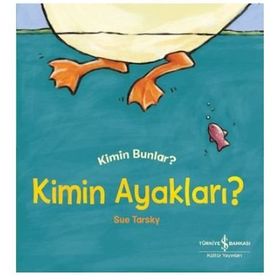 Kimin Ayakları? Kimin Bunlar? - Sue Tarsky