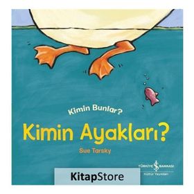 Kimin Ayakları? Kimin Bunlar? - Sue Tarsky