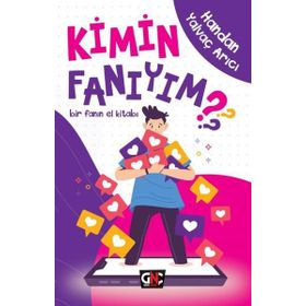 Kimin Fanıyım Handan Yalvaç Arıcı