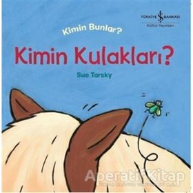 Kimin Kulakları? Kimin Bunlar? - Sue Tarsky