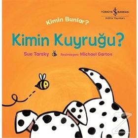 Kimin Kuyruğu ? Kimin Bunlar ? - Sue Tarsky