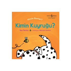 Kimin Kuyruğu ? Kimin Bunlar ? - Sue Tarsky