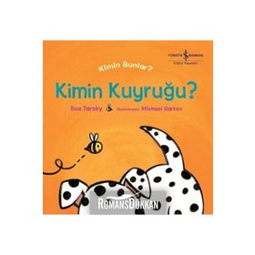 Kimin Kuyruğu ? Kimin Bunlar ? - Sue Tarsky
