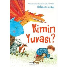 Kimin Yuvası? - Rebecca Cobb