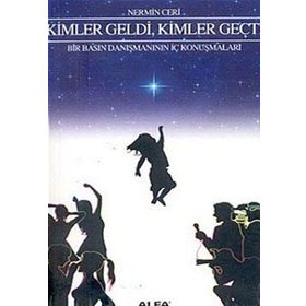 Kimler Geldi Kimler Geçti - Nermin Çeri