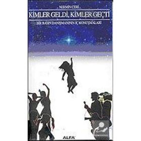 Kimler Geldi Kimler Geçti - Nermin Çeri