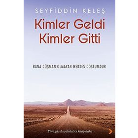 Kimler Geldi Kimler Gitti Seyfiddin Keleş