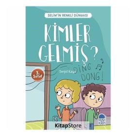 Kimler Gelmiş Selim'n Renkli Dünyası 3. Sınıf Okuma Kitabı Serpil Kaya