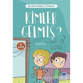 Kimler Gelmiş Selim'n Renkli Dünyası 3. Sınıf Okuma Kitabı Serpil Kaya
