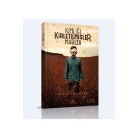 Kimliği Kirletilmişler Mabedi - Koray Yersüren