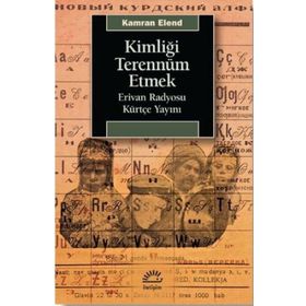 Kimliği Terennüm Etmek Kamran Elend