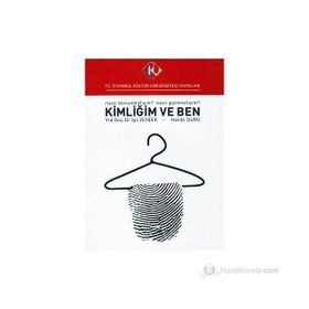 Kimliğim ve Ben - Işıl Zeybek Hande Duru