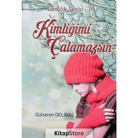 Kimliğimi Çalamazsın - Gülseren Delibaş