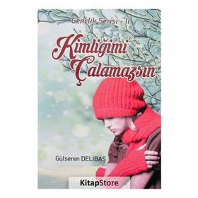 Kimliğimi Çalamazsın - Gülseren Delibaş
