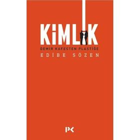 Kimlik - Edibe Sözen